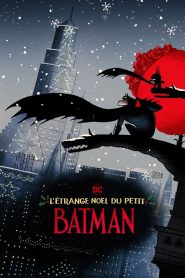 L&rsquo;Étrange Noël du petit Batman
