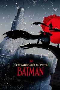 L&rsquo;Étrange Noël du petit Batman